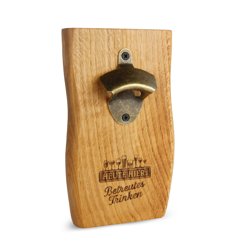 Flaschenöffner: "Heute hier: Betreutes Trinken"